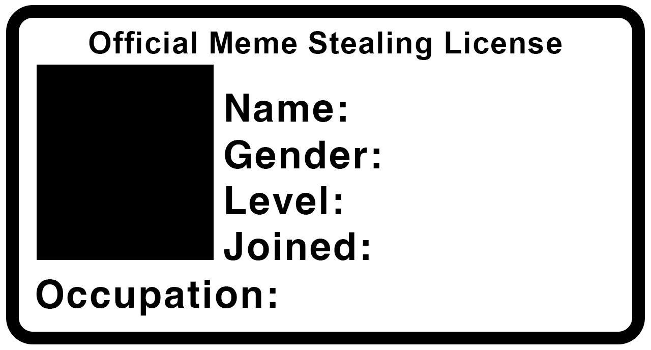 Meme Stealing License