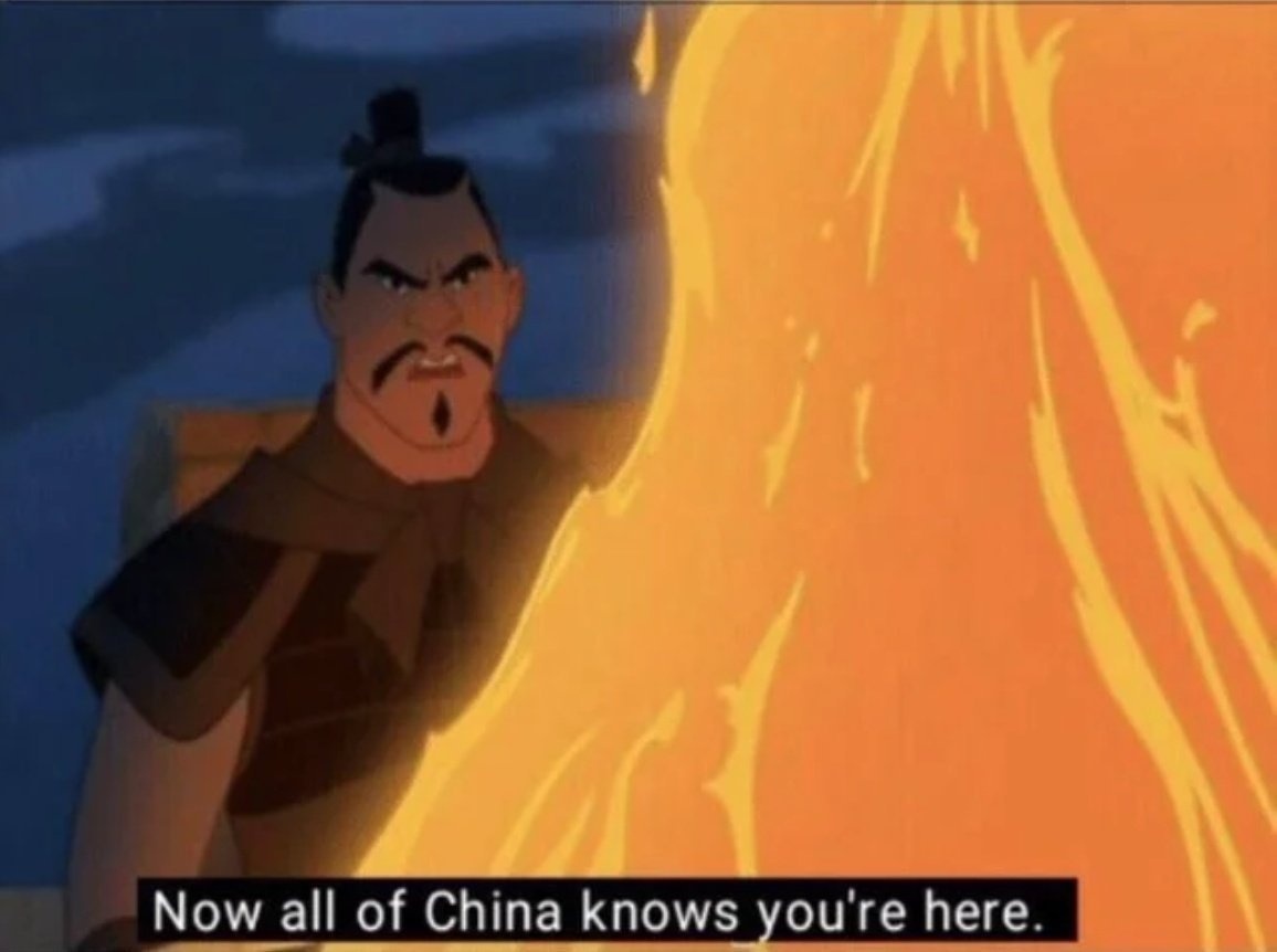 Now all of China knows you're here