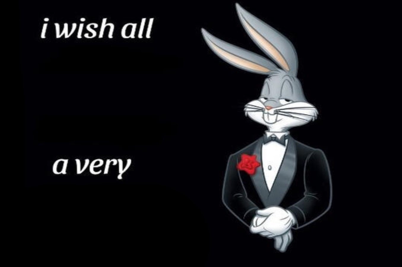 Bugs bunny I wish all empty template